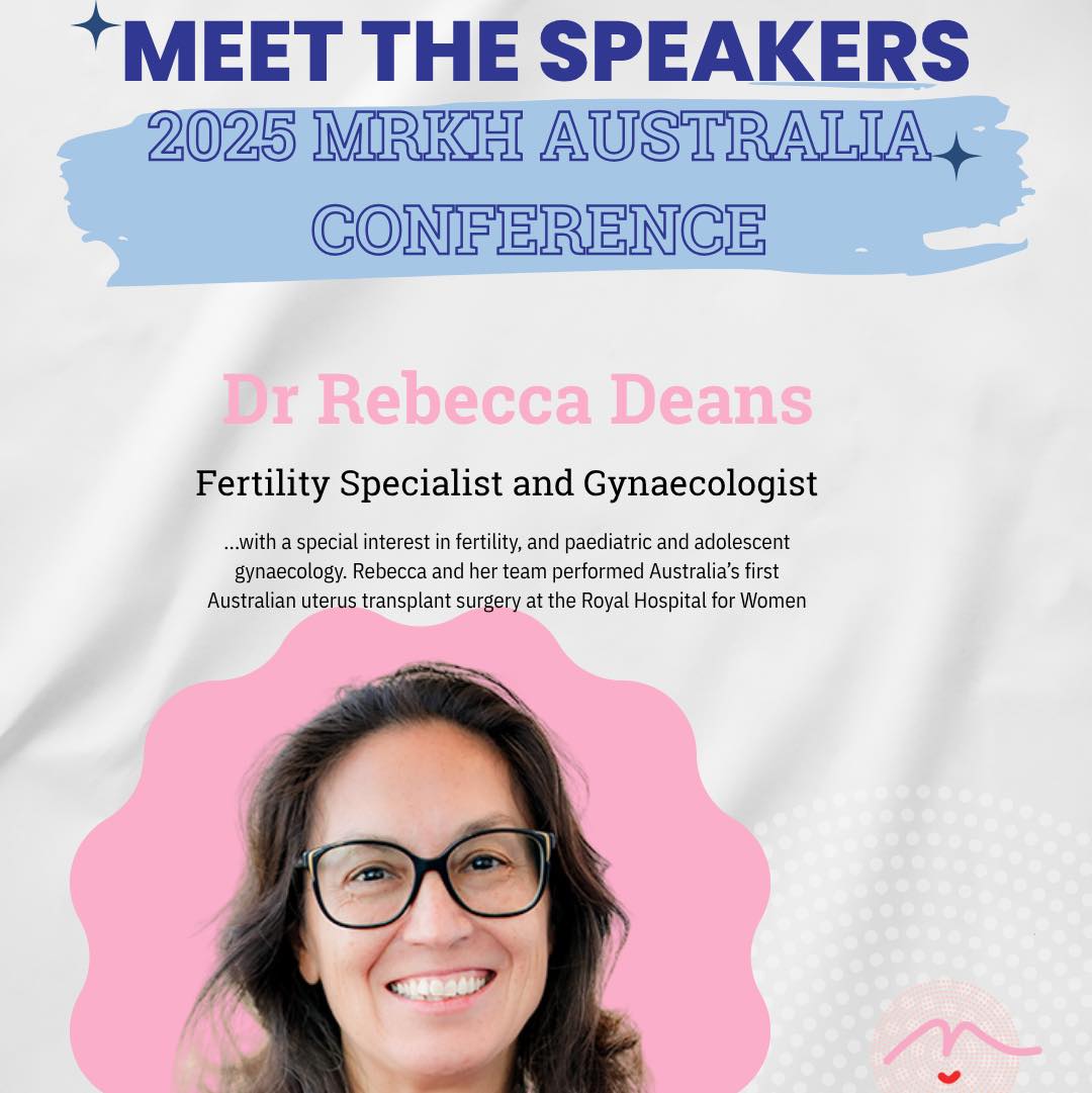 Championing Fertility Rights: Dr Rebecca Deans at the 2025 MRKH Australia Conference